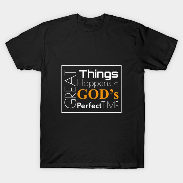 Inspirational Quotes Tee's and Collectibles T-Shirt by GS Digital